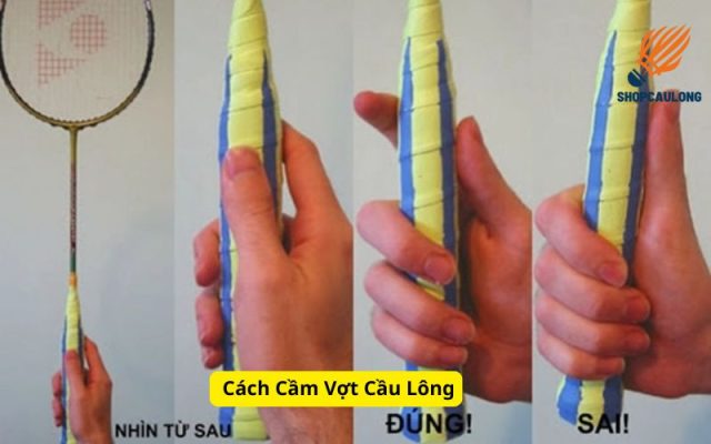 Cách Cầm Vợt Cầu Lông