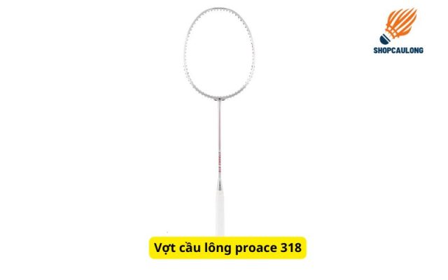 Vợt cầu lông proace 318