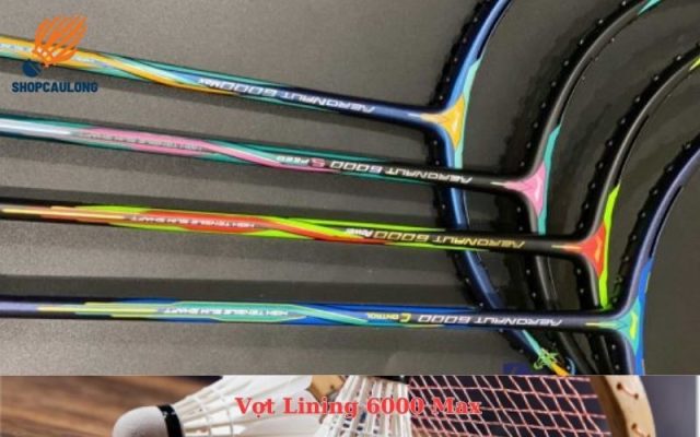 Vợt Lining 6000 Max