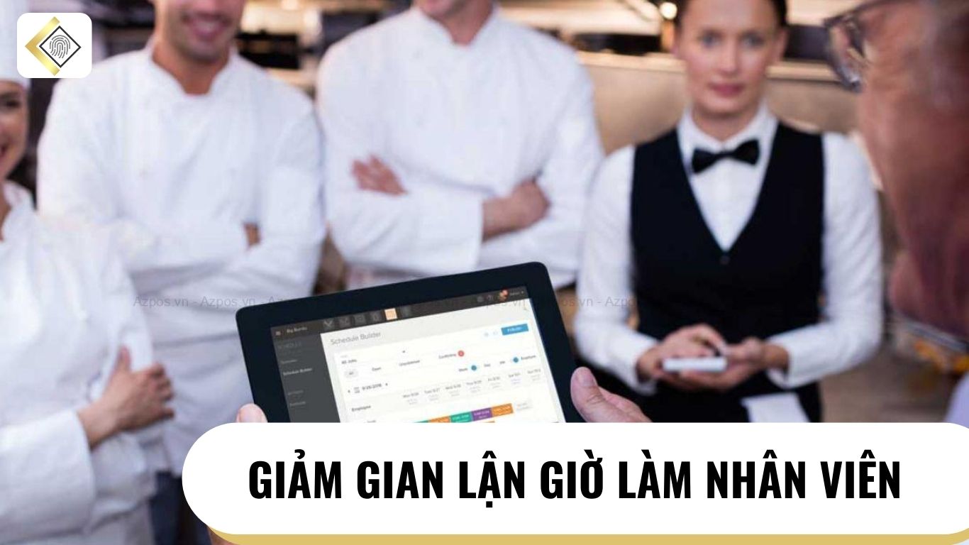 giảm gian lận giờ làm nhân viên